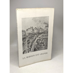 La moisson est grande - Pâques 1945