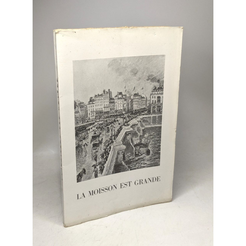 La moisson est grande - Pâques 1945