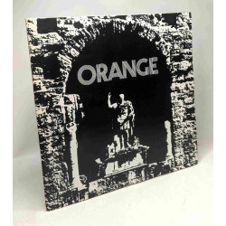 Orange - Sa région - Son histoire - Ses monuments - Son musée -...