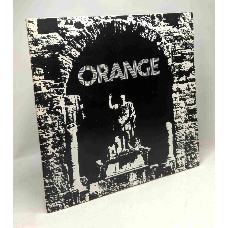 Orange - Sa région - Son histoire - Ses monuments - Son musée -...