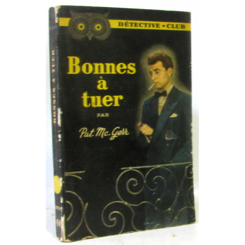 Bonnes à tuer