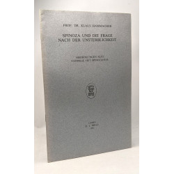 Spinoza und die frage nach der unsterblichkeit --- Mededelingen...
