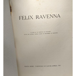 Felix Ravenna - Terza serie - fascicolo 16° (LXVII) Aprile 1955 -...