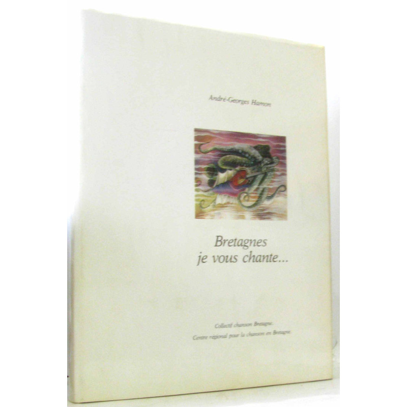 Bretagnes je vous chante