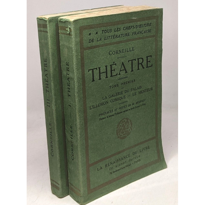 Théâtre TOME PREMIER - La Galerie du Palais - L'illusion comique -...