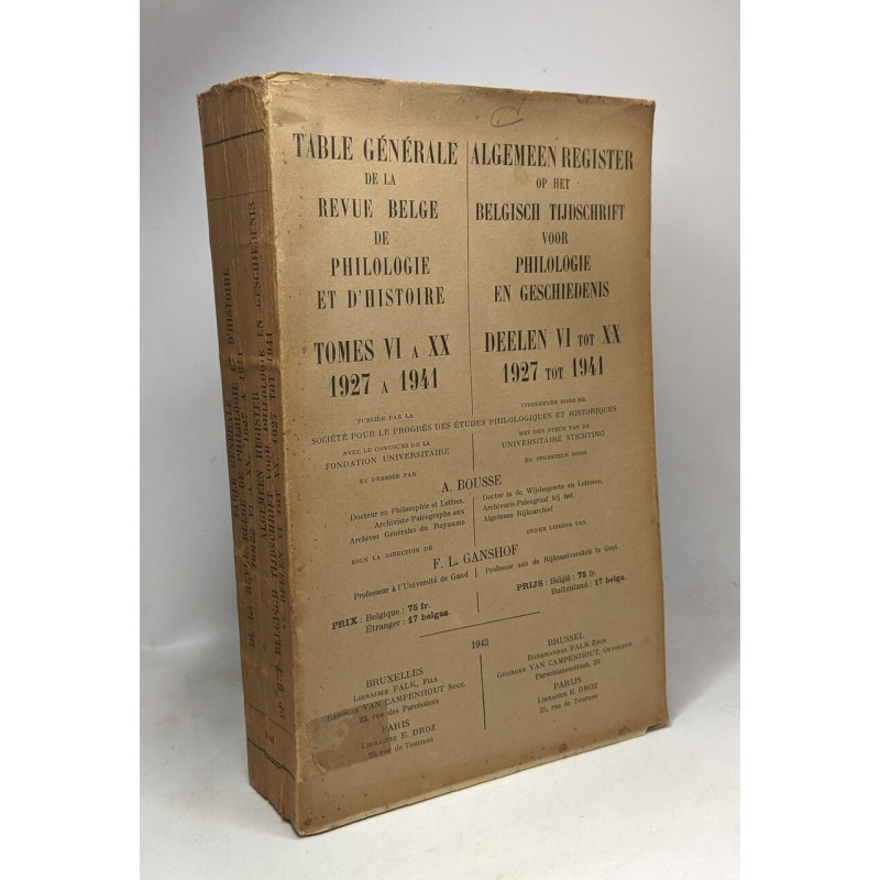 Table générale de la revue belge de philologie et d'histoire TOMES...