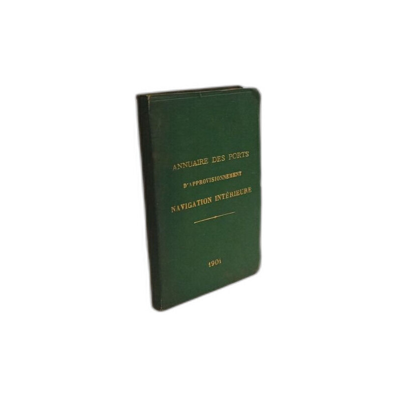 Annuaires des ports de la navigation intérieure - ANNEE 1901