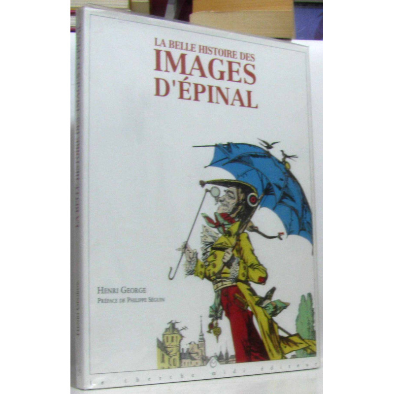La belle histoire des images d'epinal