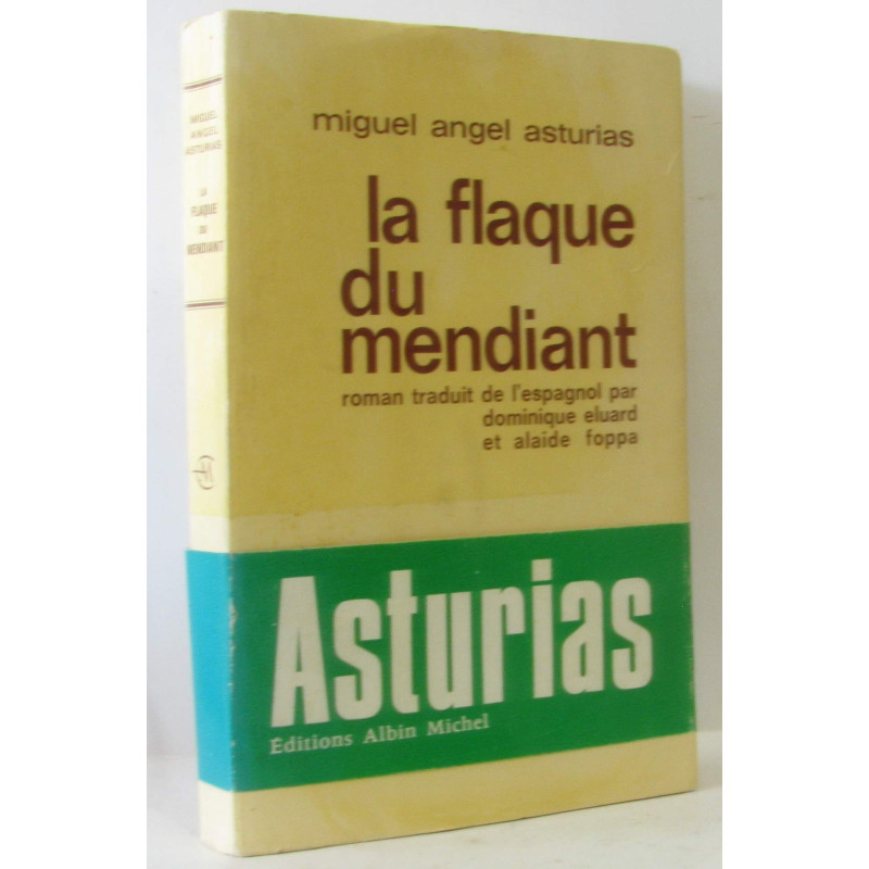 La flaque du mendiant (traduit de l'espagnol par Dominique Eluard...