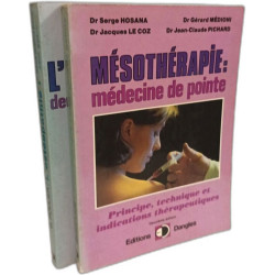 Mesotherapie : medecine de pointe principe technique et...