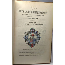 Bulletin de la société royale de géographie d'Anvers - TOME LIV à...