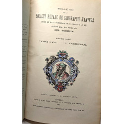 Bulletin de la société royale de géographie d'Anvers - TOME LIV à...