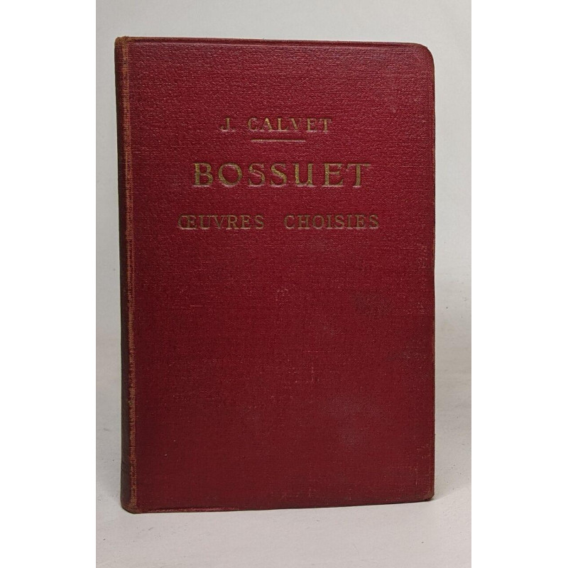 Bossuet oeuvres choisies