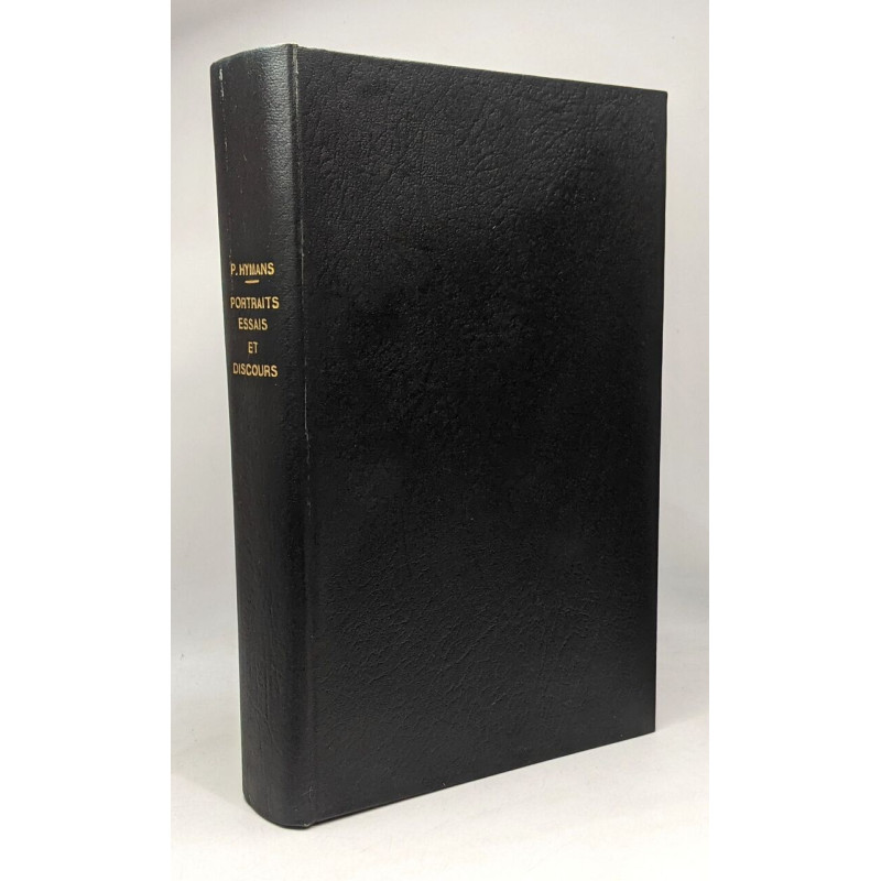 Portraits essais et discours