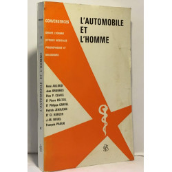 L'automobile et l'homme --- convergences