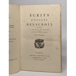 Écrits d'Eugène Delacroix - tomes premier et second