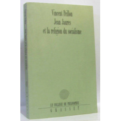 Jean Jaurès et la religion du socialisme - hommage de l'auteur à...