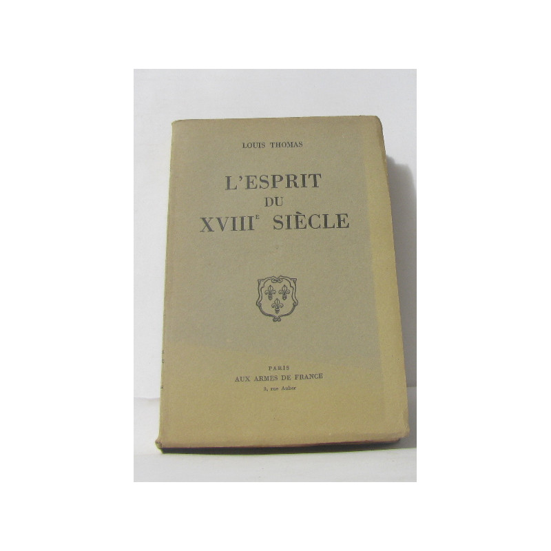 L'esprit du XVIIIe siècle