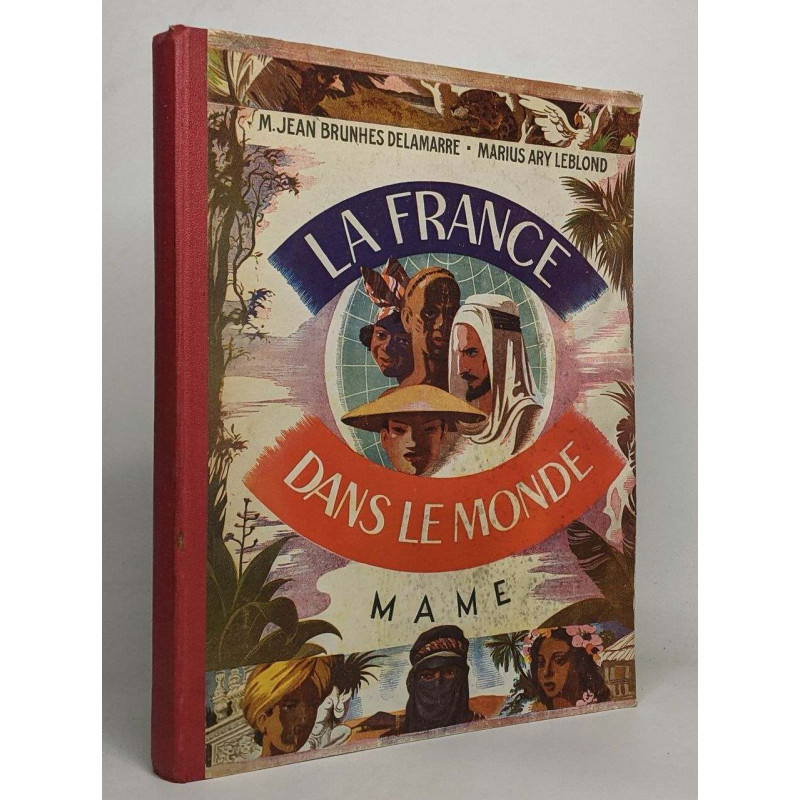 La france dans le monde ses colonies son empire - introduction et...