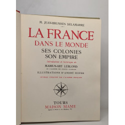 La france dans le monde ses colonies son empire - introduction et...