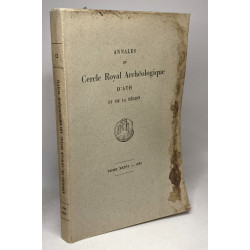 Annales du Cercle Royal Archéologique d'Ath et de la région - TOME...