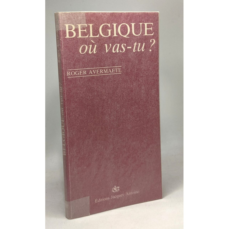 Belgique où vas-tu