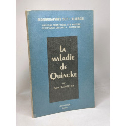 La maladie de Quincke - monographies sur l'allergie
