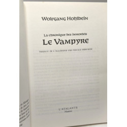 La chronique des immortels - TOME 2 à 7 : Le vampyre, Le coup de...