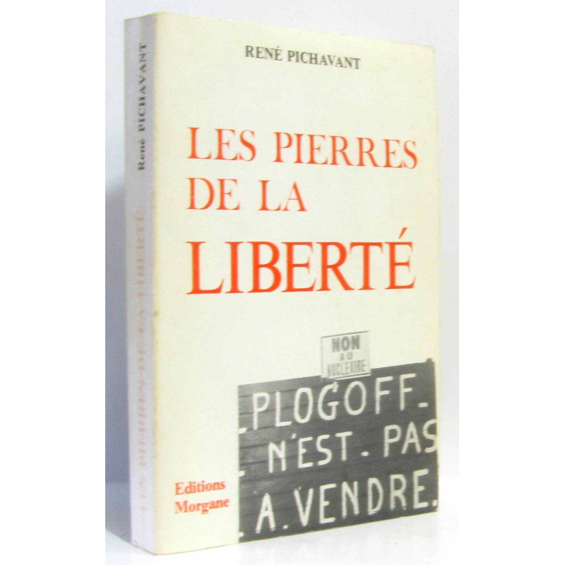 Les pierres de la liberté