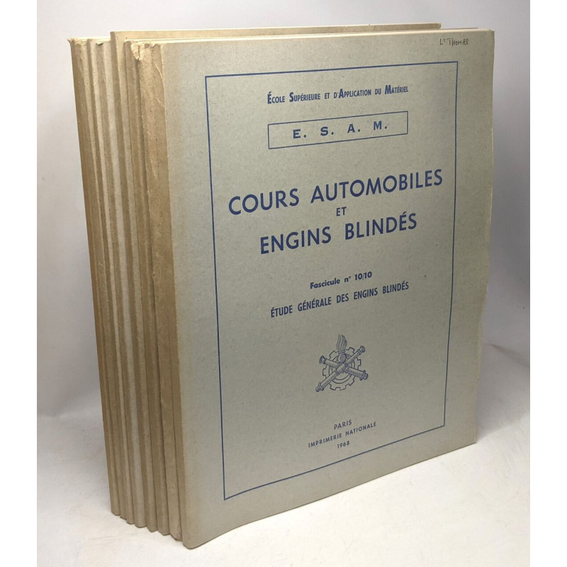 Cours automobiles et engins blindés - Fascicules 1 à 7 et...