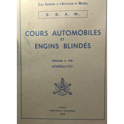 Cours automobiles et engins blindés - Fascicules 1 à 7 et...