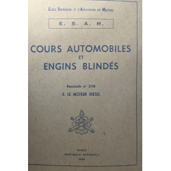 Cours automobiles et engins blindés - Fascicules 1 à 7 et...