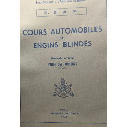 Cours automobiles et engins blindés - Fascicules 1 à 7 et...