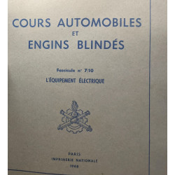 Cours automobiles et engins blindés - Fascicules 1 à 7 et...
