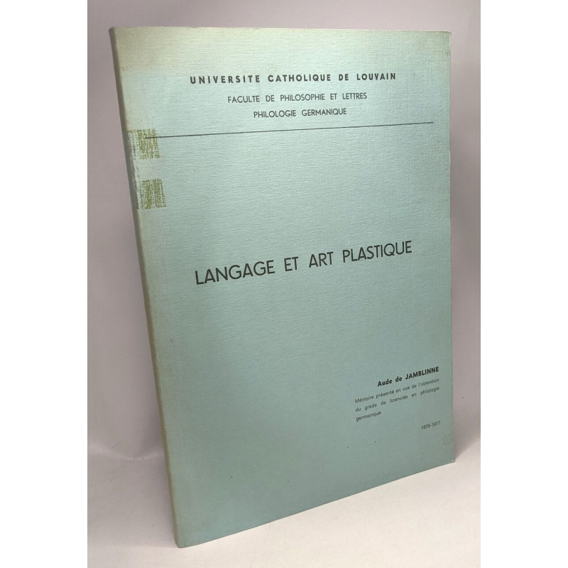 Langage et art plastique - Mémoire - université cathololique de...