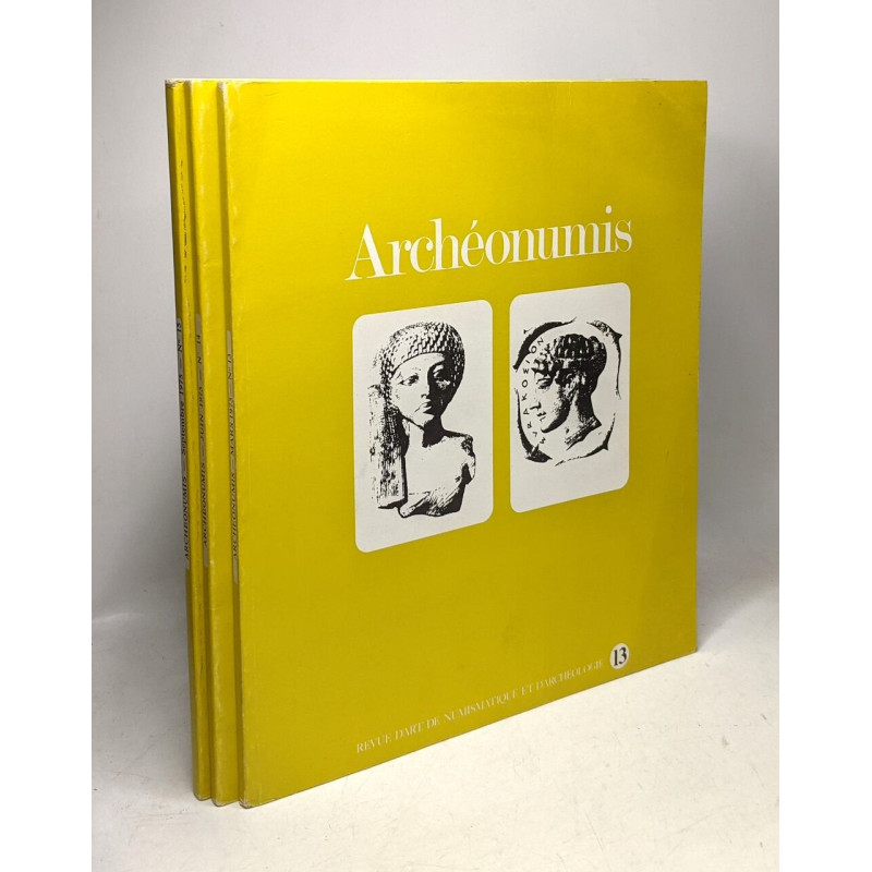 Archéonumis - 3 numéos consécutifs: 13 (Mars) - 14 (Juin) - 15...