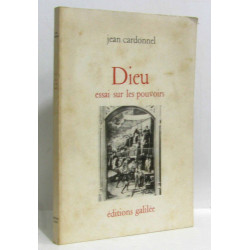 Dieu essai sur les pouvoirs