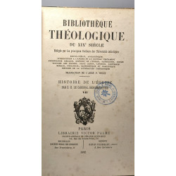 Histoire de l'église TOME VII (1892) + TOME VIII (non daté circa...