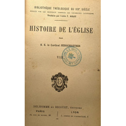 Histoire de l'église TOME VII (1892) + TOME VIII (non daté circa...