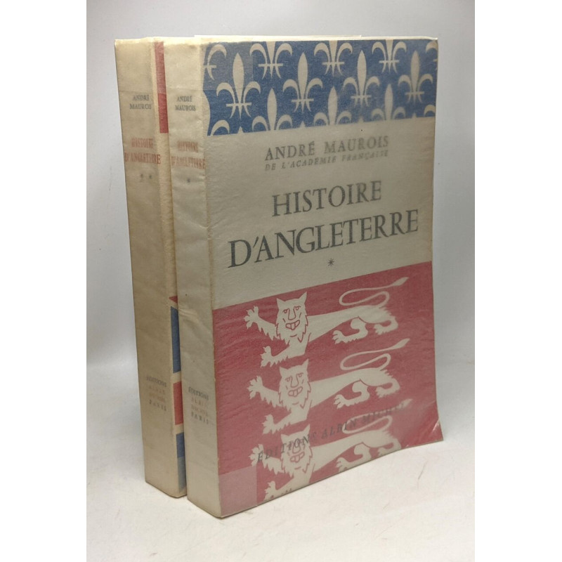 Histoire d'Angleterre - TOME UN et DEUX - nouvelle édition mise à jour