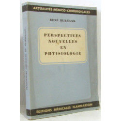 Perspectives nouvelles en phtisiologie