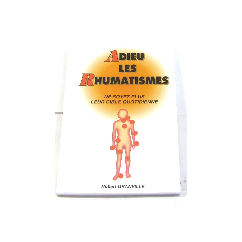 Adieu les rhumatismes