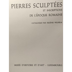 Pierres sculptées et inscriptions de l'époque romaine - catalogue
