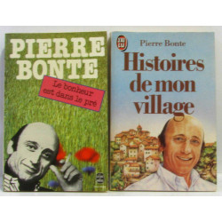 Le bonheur est dans le pré + histoires de mon village