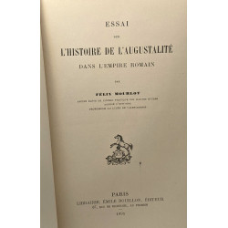 Essai sur l'Histoire de l'augustalité dans l'empire romain