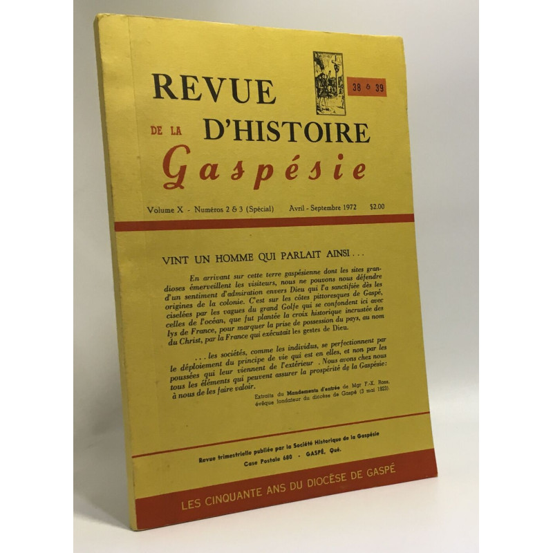 Revue d'histoire de la Gaspésie - volume X numéro 2 et 3 avril...