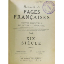 Recueil de pages françaises - XIXe siècle - tome premier et second...