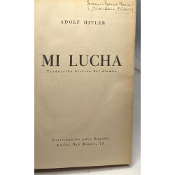 Mi lucha - traduccion directa del aleman / traduccion autorizada...