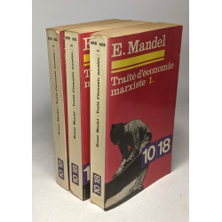 Traite d économie marxisme - TOMES 1 2 et 4 (tome 3 manquant)
