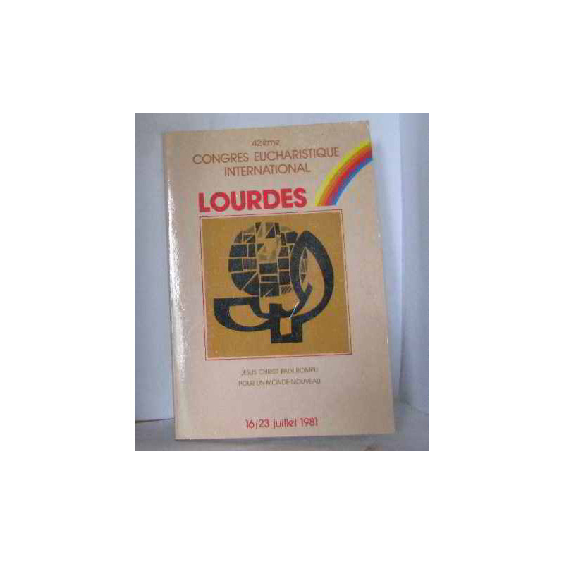 42ème congrès eucharistique international lourdes